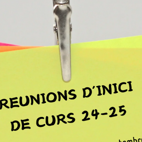 Reunions d’Inici de Curs 2024/25